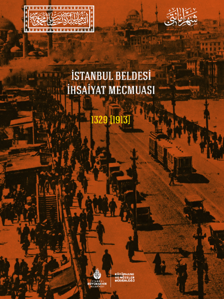 İstanbul Beldesi İhsaiyat Mecmuası 1329 [1913]